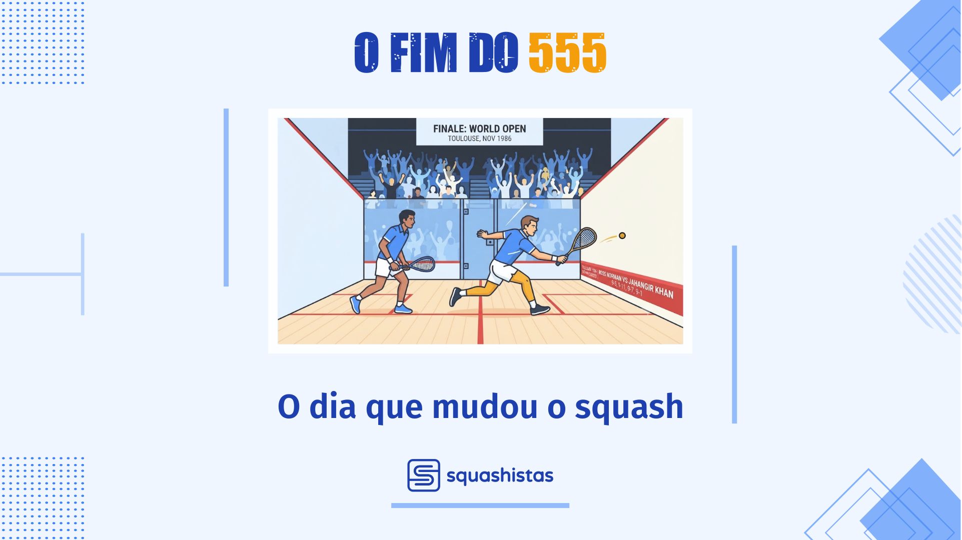 Acreditar na vitória: o dia que mudou o squash